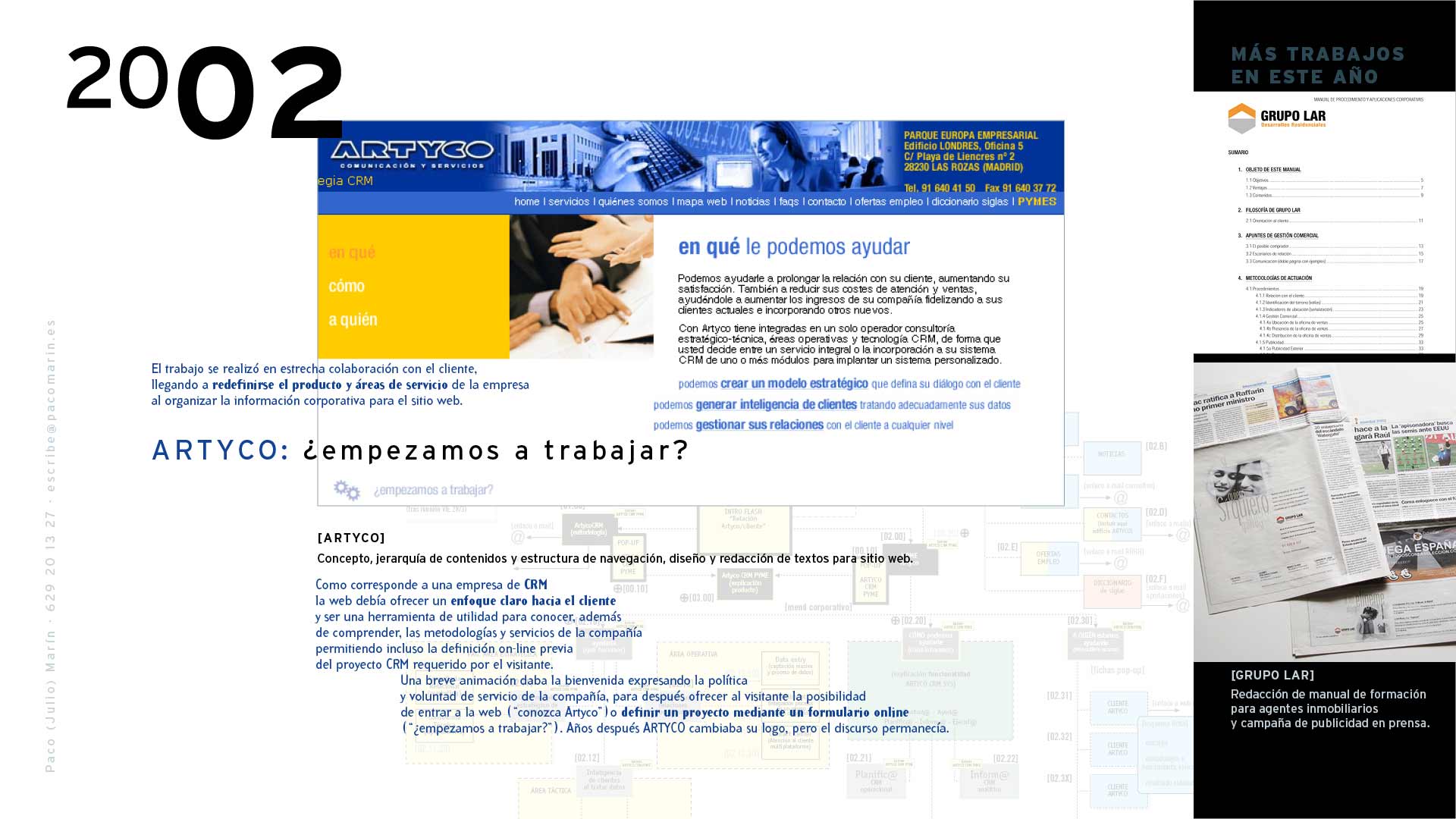 Porfolio de Paco Marín. 2002. Creación, dirección de arte y redacción creativa para la empresa de servicios CRM y business intelligence ARTYCO.