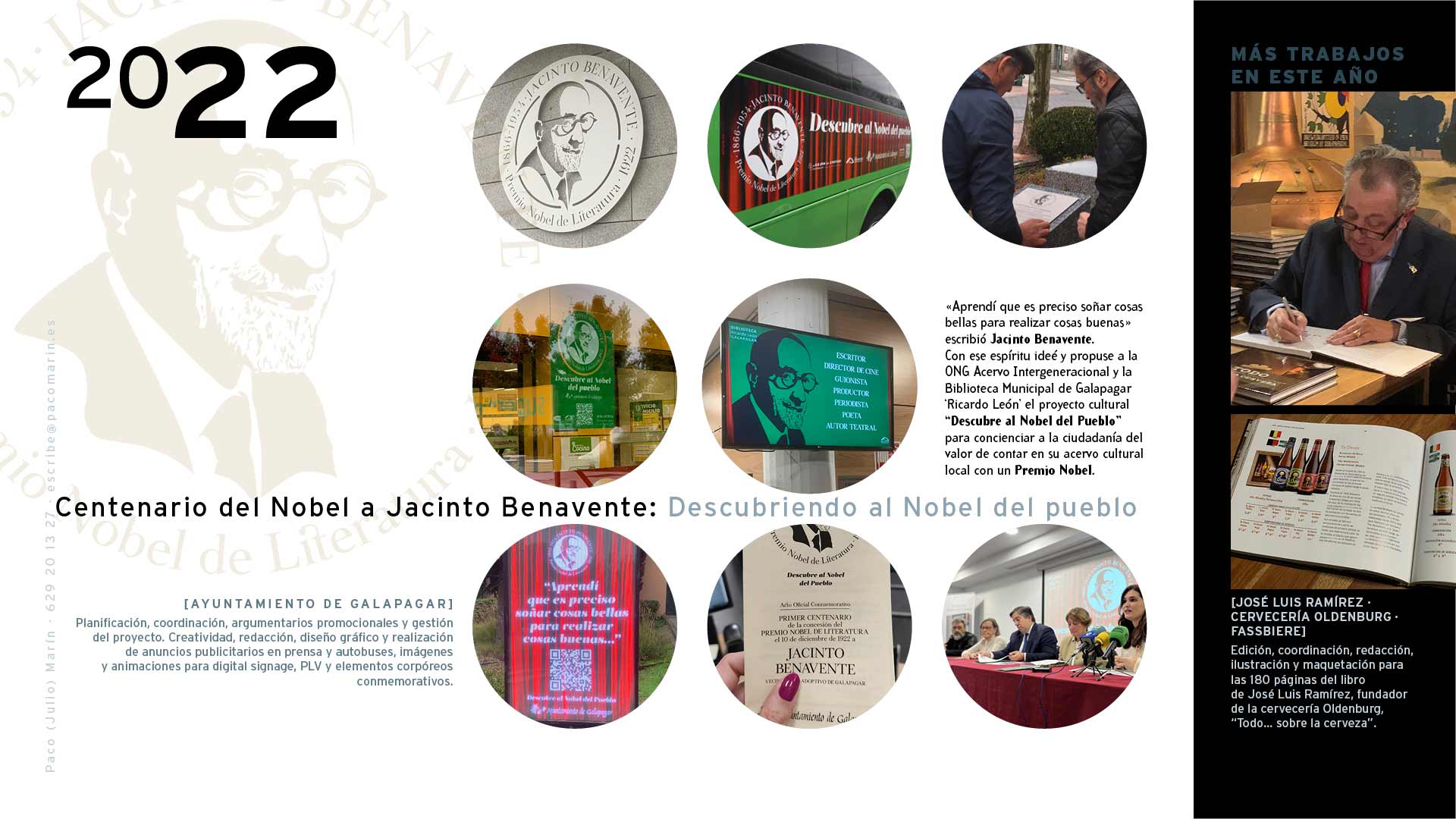 Porfolio de Paco Marín. 2022. Creación, gestión del proyecto, redacción, diseño gráfico, contenidos y realización del Centenario del Nobel de Literatura a Jacinto Benavente para el Ayuntamiento de Galapagar.